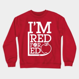 Red For Ed Crewneck Sweatshirt